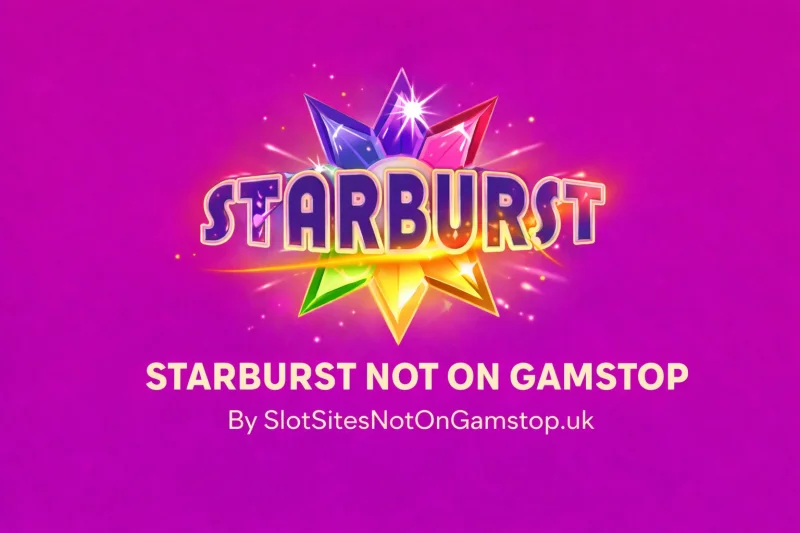StarBurst not on Gamstop